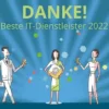 Ausgezeichnet mit "Beste IT-Dienstleister 2022" - die Illustration zeigt Figuren und ein großes Danke