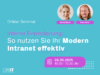 Mit dem Modern Intranet können Verantwortliche für die Unternehmenskommunikation die interne Eventplanung erleichtern und effektiver gestalten.